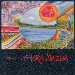 Audio CD: Ahora Mazda (1970) Ahora Mazda