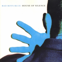 Audio CD: Bad Boys Blue (1991) House Of Silence