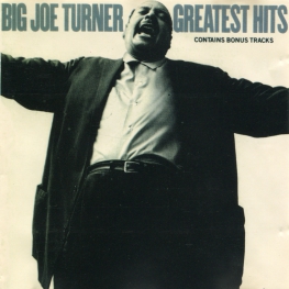 Audio CD: Big Joe Turner (1987) Greatest Hits