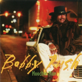 Audio CD: Bobby Rush (2000) Hoochie Man