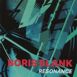 Audio CD: Boris Blank (2024) Resonance