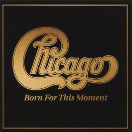 Audio CD: Chicago (2) (2022) Born For This Moment