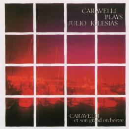 Audio CD: Caravelli (1985) Caravelli Plays Julio Iglesias