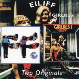 Audio CD: Eiliff (1971) Eiliff + Girlrls!