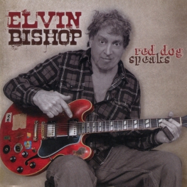 Audio CD: Elvin Bishop (2010) Red Dog Speaks