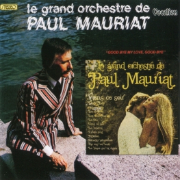 Audio CD: Paul Mauriat (1973) Good Bye My Love, Good Bye + Viens Ce Soir