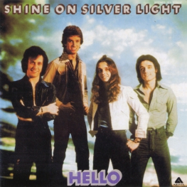 Audio CD: Hello (1977) Shine On Silver Light