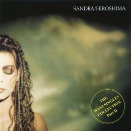 Audio CD: Sandra (2025) Hiroshima (The Maxi-Singles Collection Part II)