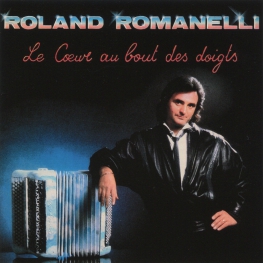 Audio CD: Roland Romanelli (1985) Le Coeur Au Bout Des Doigts