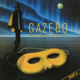 Audio CD: Gazebo (2023) Maxi & Singles Collection Part 2