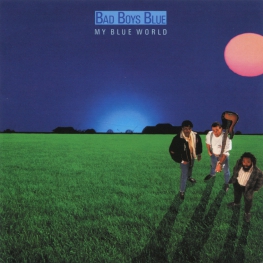 Audio CD: Bad Boys Blue (1988) My Blue World