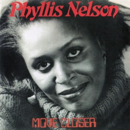 Audio CD: Phyllis Nelson (1984) Move Closer