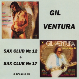 Audio CD: Gil Ventura (1975) Sax Club Number 12 + Sax Club Number 17