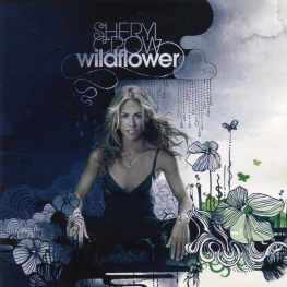 Audio CD: Sheryl Crow (2005) Wildflower