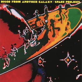 Audio CD: Space Project (1978) Disco From Another Galaxy