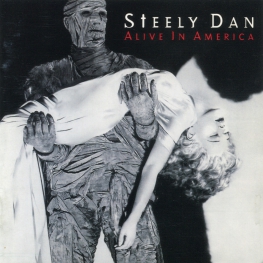 Audio CD: Steely Dan (1995) Alive In America