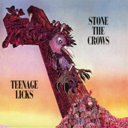 Audio CD: Stone The Crows (1971) Teenage Licks