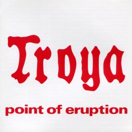 Audio CD: Troya (2) (1976) Point Of Eruption