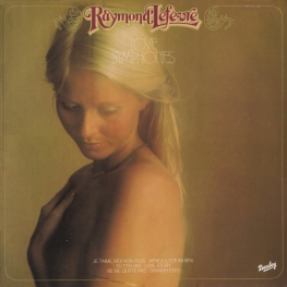 Оцифровка винила: Raymond Lefevre (1976) Love Symphonies