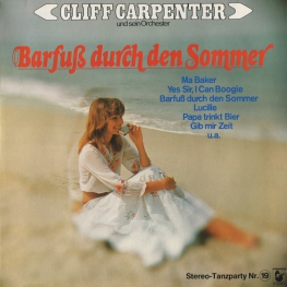 Оцифровка винила: Cliff Carpenter (1977) Barfuß Durch Den Sommer