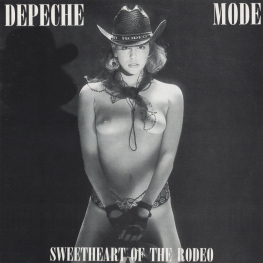 Оцифровка винила: Depeche Mode (1996) Sweetheart Of The Rodeo • Scum Sucking Whore Mixes