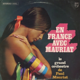 Оцифровка винила: Paul Mauriat (1966) En France Avec Mauriat