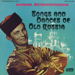 Оцифровка винила: Борис Рубашкин (1970) Songs And Dances Of Old Russia