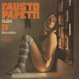Оцифровка винила: Fausto Papetti (1974) 19a Raccolta