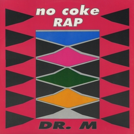 Оцифровка винила: Dr. M (1990) No Coke Rap