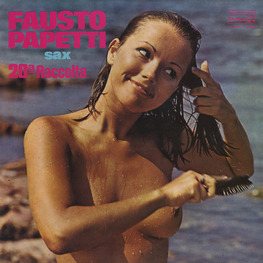 Оцифровка винила: Fausto Papetti (1975) 20a Raccolta