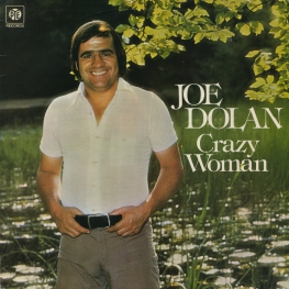 Оцифровка винила: Joe Dolan (1976) Crazy Woman