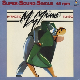 Оцифровка винила: My Mine (1983) Hypnotic Tango