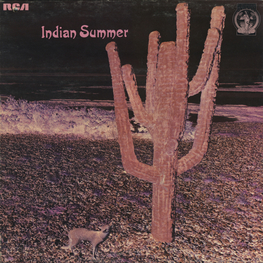Оцифровка винила: Indian Summer (1971) Indian Summer