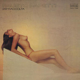 Оцифровка винила: Fausto Papetti (1979) 28a Raccolta
