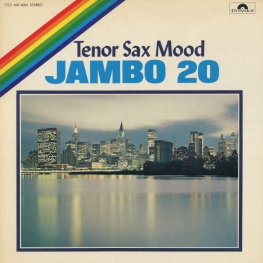 Оцифровка винила: Kaoru Akimoto (2) (1971) Jambo 20 / Tenor Sax Mood