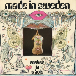Оцифровка винила: Made In Sweden (1969) Snakes In A Hole