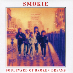 Виниловая пластинка: Smokie (1989) Boulevard Of Broken Dreams