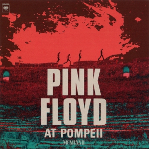 Виниловая пластинка: Pink Floyd (1971) Pink Floyd At Pompeii MCMLXXII