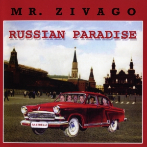 Виниловая пластинка: Mr. Zivago (2010) Russian Paradise