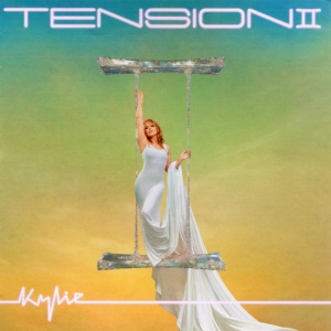 Виниловая пластинка: Kylie Minogue (2024) Tension II