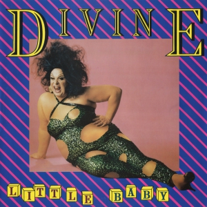 Виниловая пластинка: Divine (1987) Little Baby